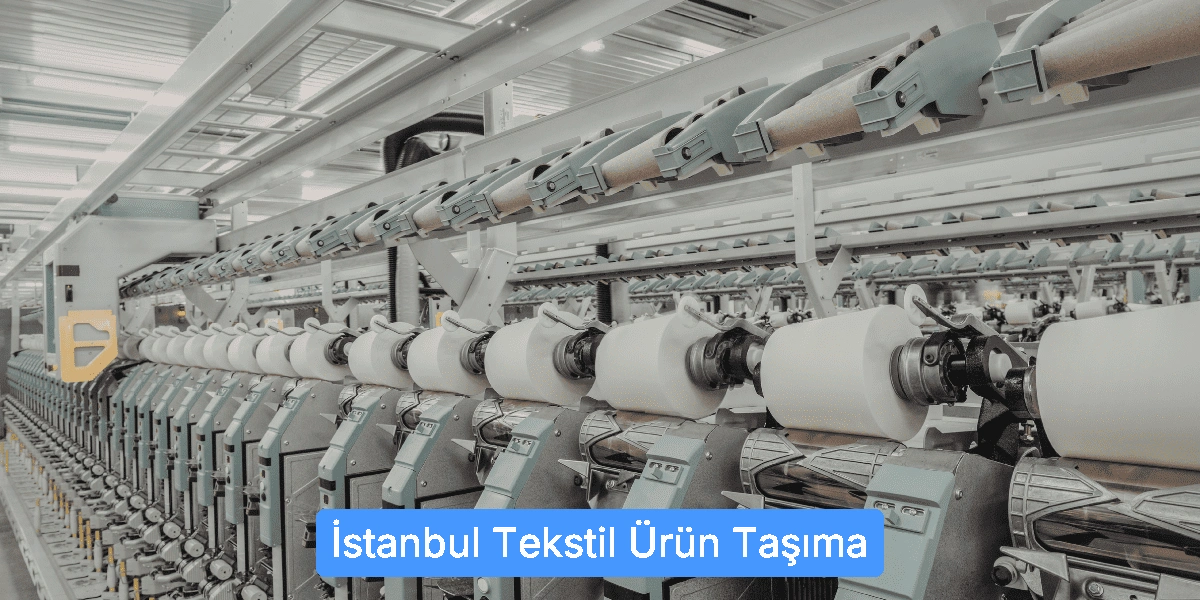 Tekstil Ürün Taşıma