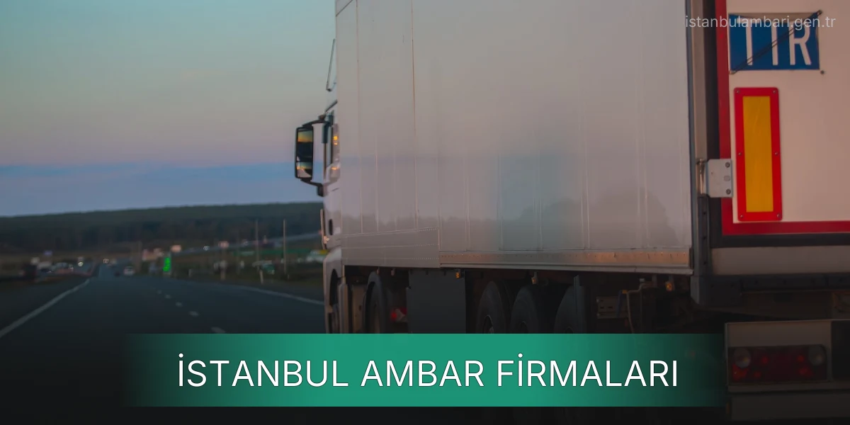 İstanbul Ambar Firmaları