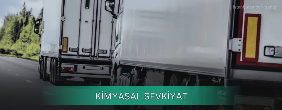 İstanbul Kimyasal Sevkiyat Ambar Firmaları