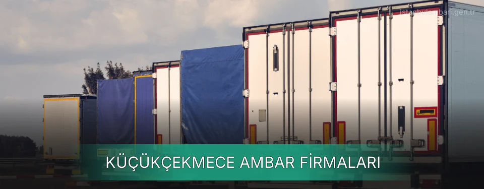Küçükçekmece Ambar Taşımacılık